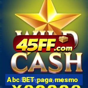 Abc BET paga mesmo